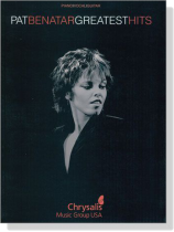 Pat Benatar【Greatest Hits】Piano/Vocal/Guitar Pat Benatar【Greatest Hits】Piano/Vocal/Guitar