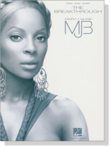 Mary J. Blige【The Breakthrough】Piano‧Vocal‧Guitar Mary J. Blige【The Breakthrough】Piano‧Vocal‧Guitar