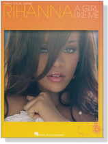 Rihanna【A Girl like Me】Piano Vocal Guitar Rihanna【A Girl like Me】Piano Vocal Guitar
