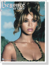 Beyonce【B'Day】Piano‧Vocal‧Guitar Beyonce【B'Day】Piano‧Vocal‧Guitar