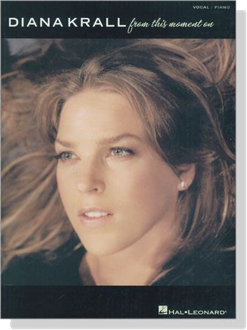 Diana Krall【From This Moment On】Vocal／Piano