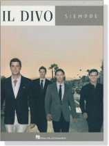 Il Divo【Siempre】Piano-Vocal-Guitar Il Divo【Siempre】Piano-Vocal-Guitar