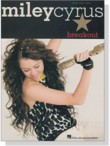Miley Cyrus★Breakout Piano‧Vocal‧Guitar Miley Cyrus★Breakout Piano‧Vocal‧Guitar