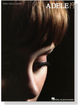 Adele【19】for Piano/Vocal/Guitar Adele【19】for Piano/Vocal/Guitar
