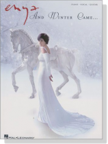 Enya【And Winter Came】Piano‧Vocal‧Guitar Enya【And Winter Came】Piano‧Vocal‧Guitar