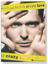 Michael Bublé【Crazy Love】Vocal/Piano Michael Bublé【Crazy Love】Vocal/Piano