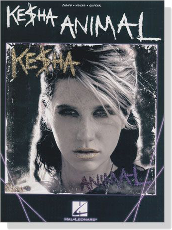 Ke$ha【Animal】Piano‧Vocal‧Guitar