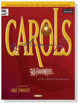 Carols Re-Harmonized【50 Favorites】with Chord Symbols