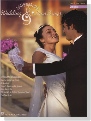 Contemporary Wedding & Love Songs , 2nd Edition Piano／Vocal／Guitar