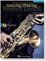 Amazing Phrasing for Tenor Sax 【CD+樂譜】 Amazing Phrasing for Tenor Sax 【CD+樂譜】