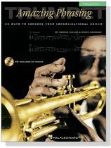 Amazing Phrasing【50 Ways】to Improve Your Improvisational Skills for Trumpet Amazing Phrasing【50 Ways】to Improve Your Improvisational Skills for Trumpet