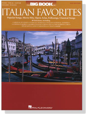 【The Big Book of Italian Favorites-2nd Edition】Piano‧Vocal‧Guitar 【The Big Book of Italian Favorites-2nd Edition】Piano‧Vocal‧Guitar