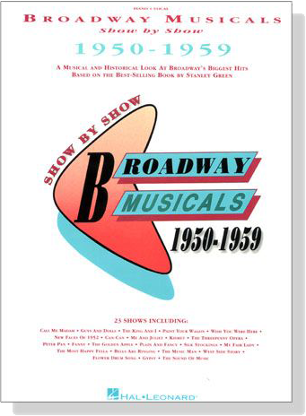 Broadway Musicals Show by Show, 1950-1959