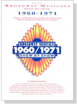 Broadway Musicals Show by Show, 1960-1971 Broadway Musicals Show by Show, 1960-1971