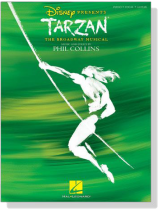 Disney Presents【Tarzan】The Broadway Musical Piano‧Vocal‧Guitar Disney Presents【Tarzan】The Broadway Musical Piano‧Vocal‧Guitar