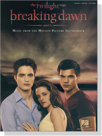 The Twilight Saga : Breaking Dawn-Part 1  , Piano‧Vocal‧Guitar