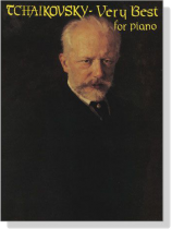 Tchaikovsky【Very Best】for Piano