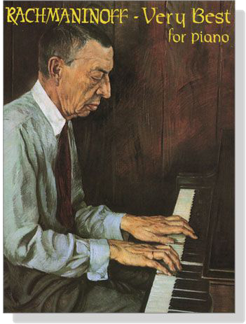 Rachmaninoff【Very Best】for Piano