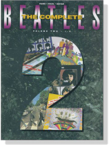 The Complete Beatles【Volume Two】Piano‧Vocal‧Guitar The Complete Beatles【Volume Two】Piano‧Vocal‧Guitar