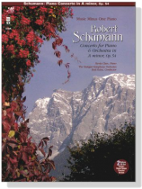 Schumann【2CD+樂譜】Piano Concerto In A Minor , Op. 54 Schumann【2CD+樂譜】Piano Concerto In A Minor , Op. 54