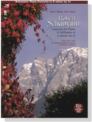 Schumann【2CD+樂譜】Piano Concerto In A Minor , Op. 54