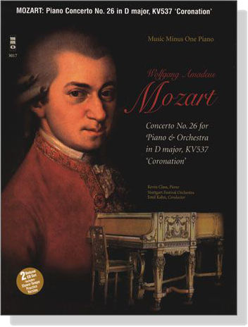 Mozart【CD+樂譜】Concerto No. 26 for Piano and Orchestra in D major, KV537 'Coronation'