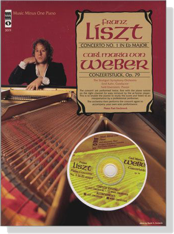 Liszt : Concerto No. 1 in E-flat Major, S124【CD+樂譜】C.M.v. Weber : Konzertsstuck, Op. 79