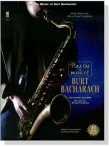 Play the Music of Burt Bacharach【CD+樂譜】for Alto or Tenor Saxophone Play the Music of Burt Bacharach【CD+樂譜】for Alto or Tenor Saxophone