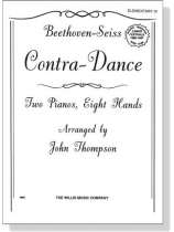Beethoven-Seiss【Contra-Dance】for Two Pianos , Eight Hands Beethoven-Seiss【Contra-Dance】for Two Pianos , Eight Hands