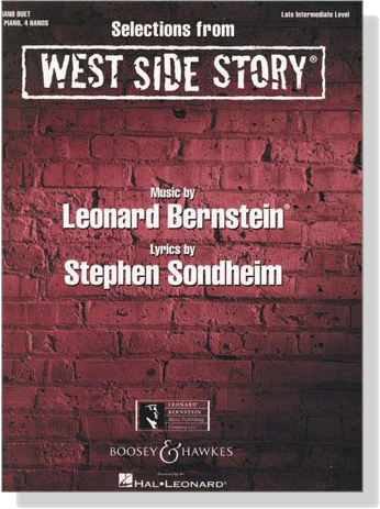 Selections From【West Side Story】for Piano Duet (1 Piano , 4 Hands)