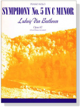 Beethoven【Symphony No. 5 in C Minor , Opus 67】Piano Solo Beethoven【Symphony No. 5 in C Minor , Opus 67】Piano Solo