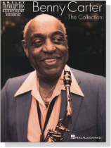 Benny Carter【The Collection】Artist Transcriptions- Saxophone Benny Carter【The Collection】Artist Transcriptions- Saxophone