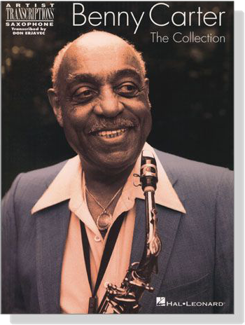 Benny Carter【The Collection】Artist Transcriptions－ Saxophone