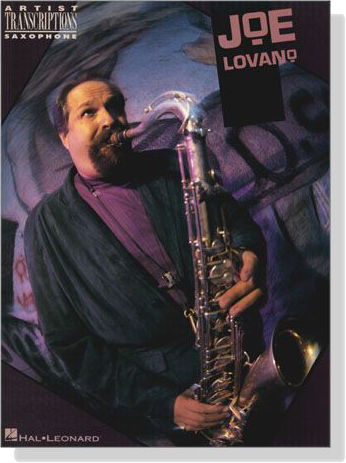 【Joe Lovano】Artist Transcriptions－Saxophone