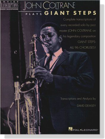 【John Coltrane Plays－Giant Steps】Artist Transcriptions ‧ Saxophone