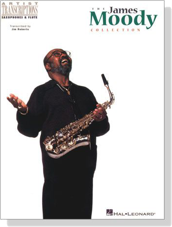 【The James Moody Collection】Artist Transcriptions－Saxophone & Flute