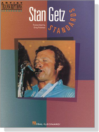 【Stan Getz‧Standards】Artist Transcriptions ‧Saxophone