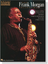 【The Frank Morgan Collection】Artist Transcriptions-Saxophone 【The Frank Morgan Collection】Artist Transcriptions-Saxophone
