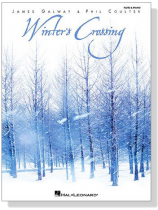 James Galway & Phil Coulter【Winter's Crossing】for Flute and Piano James Galway & Phil Coulter【Winter's Crossing】for Flute and Piano