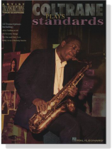 【Coltrane Plays Standards】Artist Transcriptions ‧ Tenor Saxophone 【Coltrane Plays Standards】Artist Transcriptions ‧ Tenor Saxophone