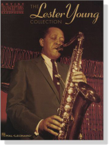 【The Lester Young Collection】Artist Transcriptions ‧Saxophone 【The Lester Young Collection】Artist Transcriptions ‧Saxophone