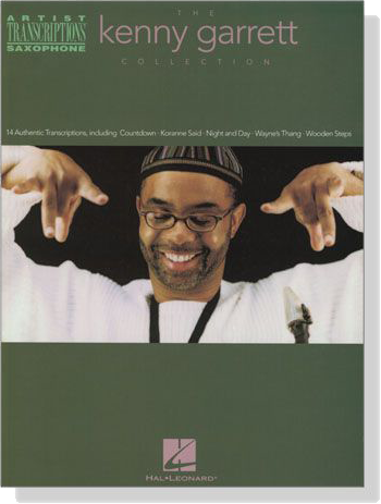 【The Kenny Garrett Collection】Artist Transcriptions ‧Saxophone