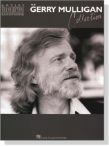 【The Gerry Mulligan Collection】Artist Transcriptions-Saxophone 【The Gerry Mulligan Collection】Artist Transcriptions-Saxophone