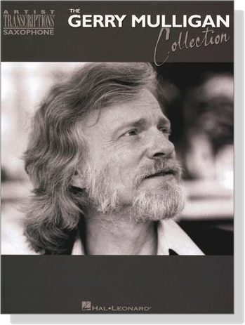 【The Gerry Mulligan Collection】Artist Transcriptions－Saxophone