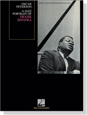 Oscar Peterson【A Jazz Portrait of Frank Sinatra】Artist Transcriptions Piano Solo