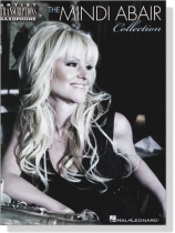 【The Mindi Abair Collection】Artist Transcriptions ‧Saxophone 【The Mindi Abair Collection】Artist Transcriptions ‧Saxophone