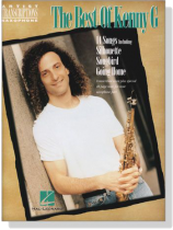 【The Best of Kenny G】Artist Transcriptions ‧Saxophone 【The Best of Kenny G】Artist Transcriptions ‧Saxophone