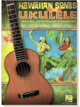 Hawaiian Songs for【 Ukulele】Strum, Sing and Pick Along with 32 Hits ! Hawaiian Songs for【 Ukulele】Strum, Sing and Pick Along with 32 Hits !