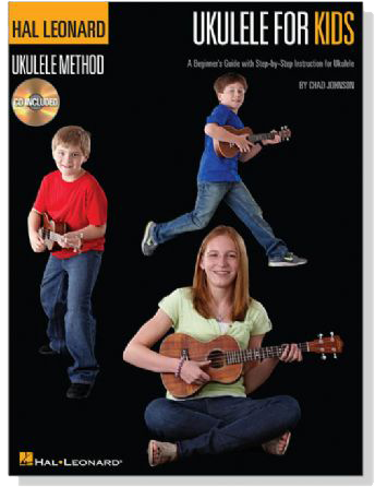 Ukulele for Kids 【CD+樂譜】A Beginner's Guide with Step-by-Step Instruction for Ukulele