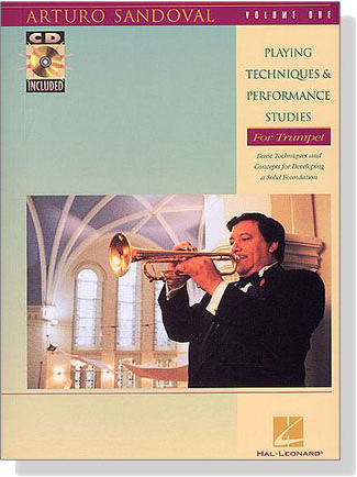 Arturo Sandoval : Playing Techniques ＆ Performance Studies【CD+樂譜】for Trumpet , Volume One